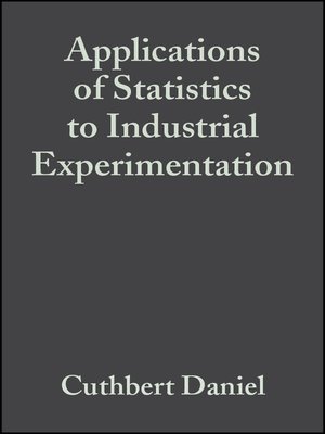 cover image of Applications of Statistics to Industrial Experimentation